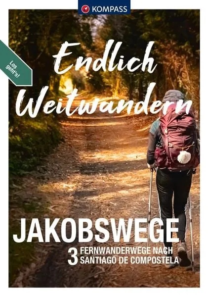 Preisvergleich Produktbild KOMPASS Endlich Weitwandern - Jakobswege