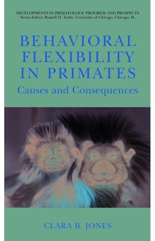 Behavioral Flexibility In Primates - Clara Jones, Kartoniert (TB)