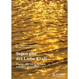 Aschendorff Segen gibt der Liebe Kraft