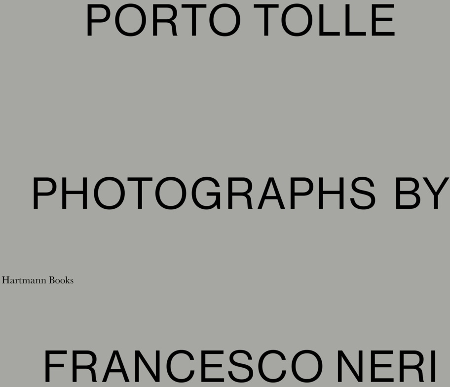 Francesco Neri | Porto Tolle - Francesco Neri  Geheftet