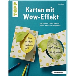Buch "Karten mit Wow-Effekt – Zum Drehen, Ziehen, Hängen, Stellen Falten und Aufpoppen"