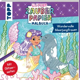 Frechverlag Glitzer Zauberpapier Malbuch 1 St. Wundervolle Meerjungfrauen