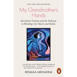 My Grandmother's Hands - Resmaa Menakem, Kartoniert (TB)