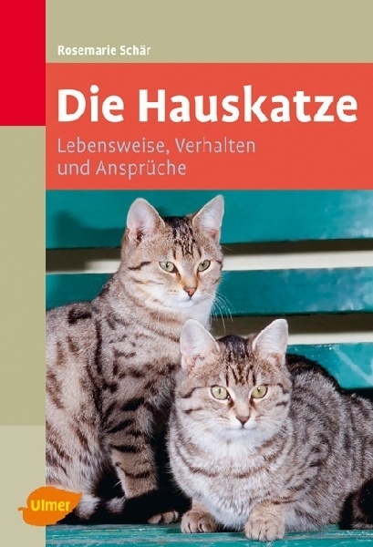 Die Hauskatze - Rosemarie Schär  Kartoniert (TB)