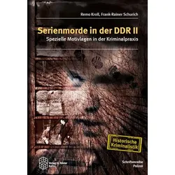 Serienmorde in der DDR II