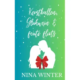 Nina Winter Kerstballen, glühwein & foute flirts