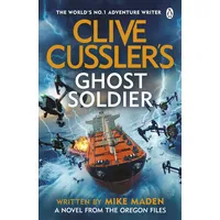 Penguin Books Ltd Clive Cussler’s Ghost Soldier:
