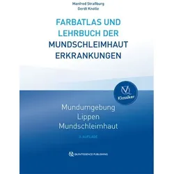 Farbatlas und Lehrbuch der Mundschleimhauterkrankungen