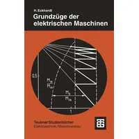 Vieweg+Teubner Verlag Grundzüge der elektrischen Maschinen Mit 30 Beisp.