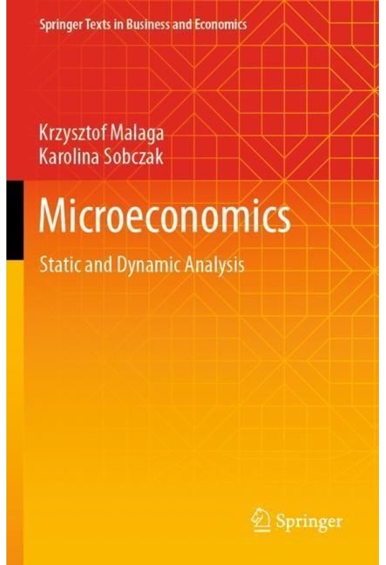 Microeconomics - Krzysztof Malaga  Karolina Sobczak  Kartoniert (TB)