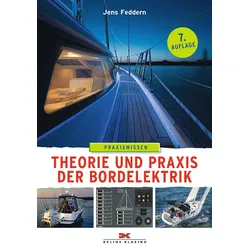 Theorie und Praxis der Bordelektrik