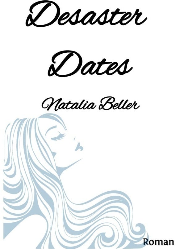 Desaster Dates - Natalia Beller  Kartoniert (TB)