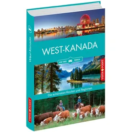 Vista Point Verlag Westkanada - Die schönsten Reiseregionen und Routen
