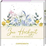 Coppenrath Verlag Zur Hochzeit die besten Wünsche