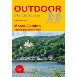 Stein, Conrad, Verlag Mosel-Camino von Koblenz nach Trier