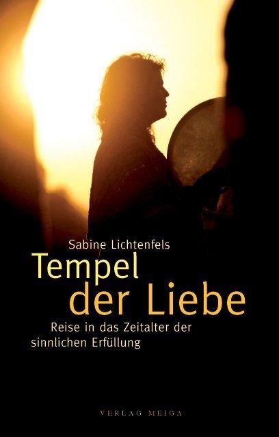Tempel Der Liebe - Sabine Lichtenfels  Kartoniert (TB)