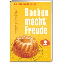 Dr. Oetker - ein Verlag der Edel Verlagsgruppe Backen macht Freude - Reprint 1952