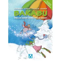 Vermes-Verlag Ges.mbH Bakabu und die (nicht ganz) Stille Nacht: