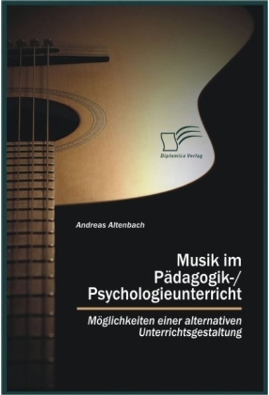 Musik Im Pädagogik-/Psychologieunterricht - Andreas Altenbach, Kartoniert (TB)