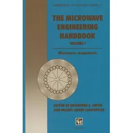 The Microwave Engineering Handbook: Microwave Components