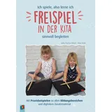 Verlag an der Ruhr GmbH Ich spiele, also lerne ich - Freispiel in der Kita sinnvoll begleiten