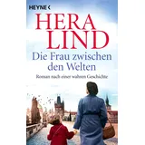 Heyne Die Frau zwischen den Welten