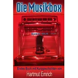 majosta Die Musikbox: Buch I der Kurzgeschichten und kurzen Geschichten