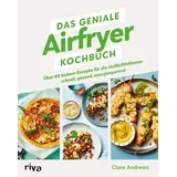 Riva Das geniale Airfryer-Kochbuch