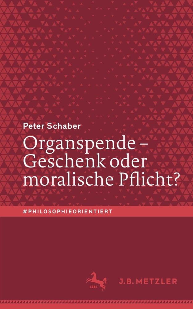 Organspende - Geschenk Oder Moralische Pflicht? - Peter Schaber  Kartoniert (TB)