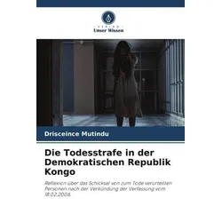 Die Todesstrafe in der Demokratischen Republik Kongo