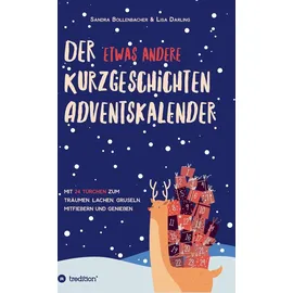 tredition Der etwas andere Kurzgeschichten-Adventskalender
