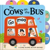 Tiger Tales Cows on the Bus: A Sing-along Action Rhyme!