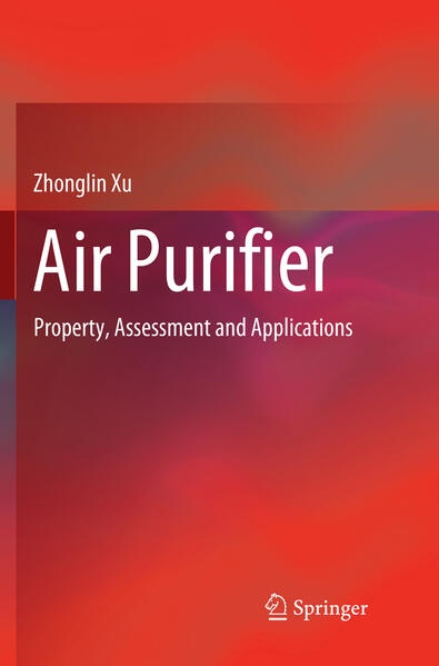 Air Purifier: Buch von Zhonglin Xu