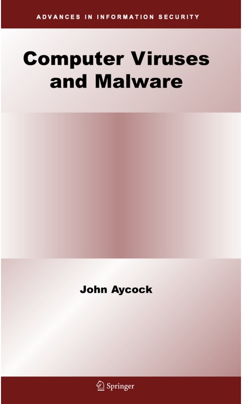 Computer Viruses And Malware - John Aycock  Kartoniert (TB)