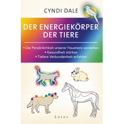 Der Energiekörper Der Tiere - Cyndi Dale, Kartoniert (TB)