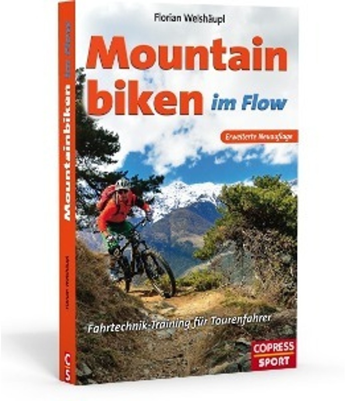 Mountainbiken Im Flow - Fahrtechnik-Training Für Tourenfahrer - Florian Weishäupl  Kartoniert (TB)