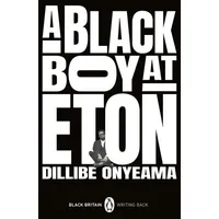 Penguin Books UK A Black Boy at Eton