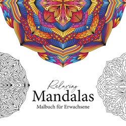 Relaxing Mandalas – Mandala Malbuch für Erwachsene