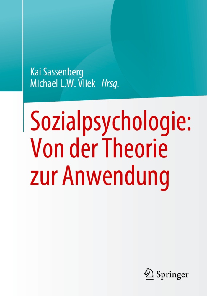 Sozialpsychologie: Von Der Theorie Zur Anwendung  Kartoniert (TB)