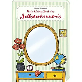 Steffen Verlag Mein kleines Buch der Selbsterkenntnis: So bin ich - das kleine Buch der Selbstreflektion