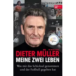 Dieter Müller - Meine zwei Leben