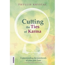 Cutting the Ties of Karma als Buch von Phyllis Krystal
