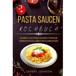 Kochbücher / Pasta Saucen Kochbuch