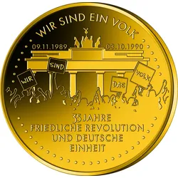 Gold-Gedenkprägung "Wir sind ein Volk – 35 Jahre Friedliche Revolution und Deutsche Einheit"