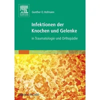 Urban & Fischer in Elsevier Infektionen der Knochen und