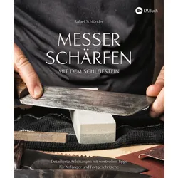 Messer schärfen mit dem Schleifstein