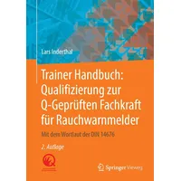 Springer Trainer Handbuch: Qualifizierung zur Q-Geprüften Fachkraft für Rauchwarnmelder