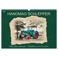 Calvendo Hanomag Schlepper (Wandkalender 2026 DIN A3 quer), CALVENDO