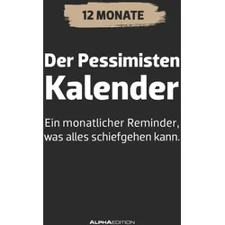 Der Pessimisten Kalender - Kalender 2026