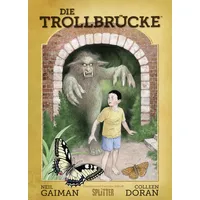 Splitter Verlag Die Trollbrücke: Buch von Neil Gaiman